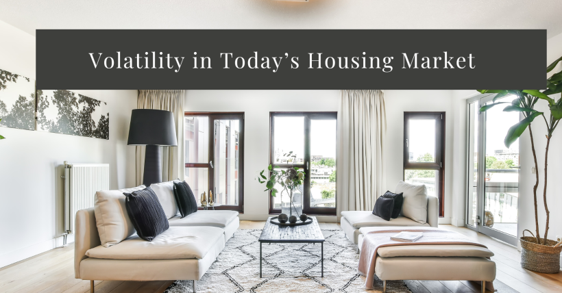 Volatility in Today's Housing Market